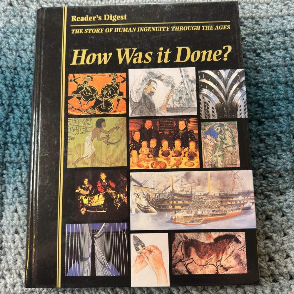 Reader's Digest How Was It Done? Book 1998 History Technology Hardcover Black